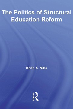 Cover The Politics of Structural Education Reform (eBook, ePUB)
