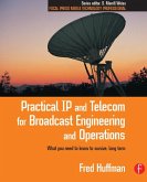 Practical IP and Telecom for Broadcast Engineering and Operations (eBook, PDF)