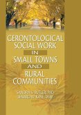 Gerontological Social Work in Small Towns and Rural Communities (eBook, ePUB)