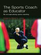 The Sports Coach as Educator (eBook,... - Bild 1