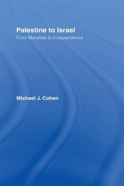 Palestine to Israel (eBook, PDF) - Cohen, Michael J.