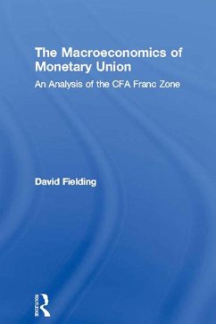 The Macroeconomics of Monetary Union (eBook, PDF) - Fielding, David