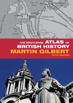 The Routledge Atlas of British History (eBook, ePUB) - Gilbert, Martin