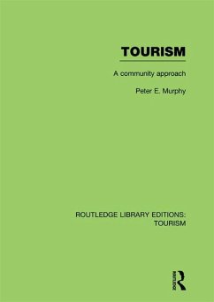 Tourism: A Community Approach (RLE Tourism) (eBook, ePUB) - Murphy, Peter