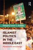 Islamist Politics in the Middle East (eBook, ePUB)