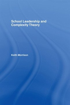 School Leadership and Complexity Theory (eBook, PDF) - Morrison, Keith
