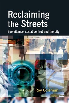 Reclaiming the Streets (eBook, PDF) - Coleman, Roy