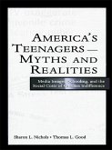 America's Teenagers--Myths and Realities (eBook, ePUB)