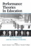 Performance Theories in Education (eBook, ePUB)