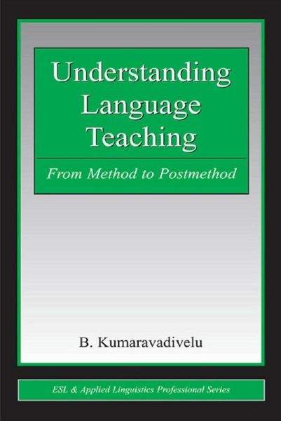 Understanding Language Teaching (eBook, ePUB) Understanding Language Teaching (eBook, ePUB)