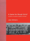 A Game for Rough Girls? (eBook, PDF)
