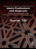 Islam's Predicament with Modernity (eBook, ePUB)
