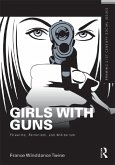 Girls with Guns (eBook, ePUB)