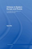 Chinese in Eastern Europe and Russia (eBook, ePUB)