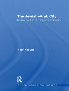 The Jewish-Arab City (eBook, ePUB) - Yacobi, Haim