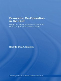 Economic Co-Operation in the Gulf (eBook, ePUB) - Ibrahim, Badr El Din A.