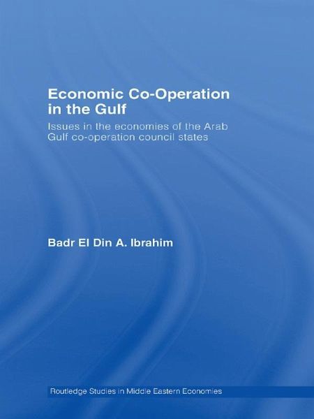 Economic Co-Operation in the Gulf (eBook, ePUB) Economic Co-Operation in the Gulf (eBook, ePUB)