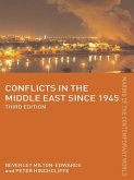Conflicts in the Middle East since 1945 (eBook, ePUB)