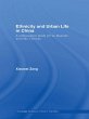 Ethnicity and Urban Life in China... - Bild 1