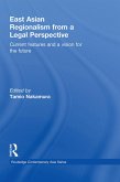 East Asian Regionalism from a Legal Perspective (eBook, ePUB)