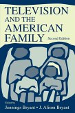 Television and the American Family (eBook, ePUB)