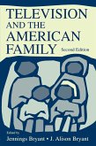 Television and the American Family (eBook, ePUB) Television and the American Family (eBook, ePUB)