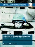 A Crisis of Global Institutions? (eBook, ePUB)