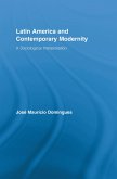 Latin America and Contemporary Modernity (eBook, ePUB)