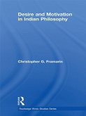 Desire and Motivation in Indian Philosophy (eBook, ePUB)