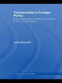 Turkmenistan's Foreign Policy (eBook, ePUB)