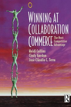 Winning at Collaboration Commerce (eBook, ePUB) - Collins, Heidi; Terra, Jose Claudio; Gordon, Cindy