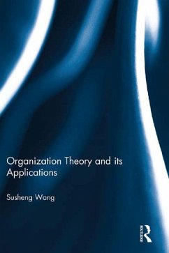 Organization Theory and its Applications (eBook, ePUB) - Wang, Susheng