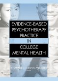 Evidence-Based Psychotherapy Practice in College Mental Health (eBook, PDF)