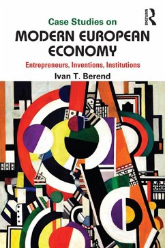 Case Studies on Modern European Economy (eBook, PDF) - Berend, Ivan