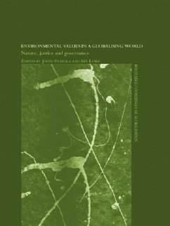 Environmental Values in a Globalizing World (eBook, ePUB) - Lowe, Ian; Paavola, Jouni