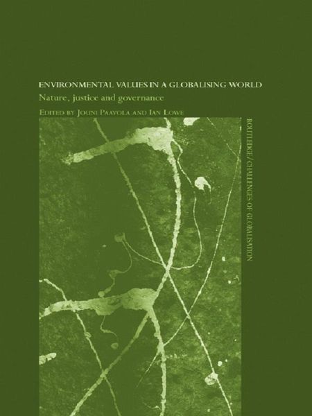 Environmental Values in a Globalizing World (eBook, ePUB) Environmental Values in a Globalizing World (eBook, ePUB)