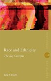 Race and Ethnicity: The Key Concepts (eBook, ePUB)