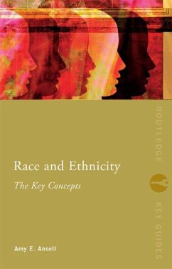 Race and Ethnicity: The Key Concepts (eBook, PDF) - Ansell, Amy