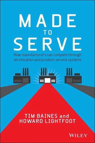Made to Serve (eBook, ePUB) Made to Serve (eBook, ePUB)