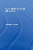 Race, Discourse and Labourism (eBook, ePUB)