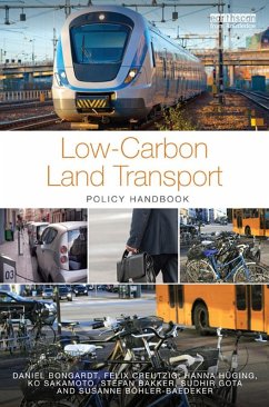 Low-Carbon Land Transport (eBook, PDF) - Bongardt, Daniel; Creutzig, Felix; Hüging, Hanna; Sakamoto, Ko; Bakker, Stefan; Gota, Sudhir; Böhler-Baedeker, Susanne