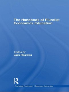 The Handbook of Pluralist Economics Education (eBook, ePUB)