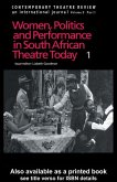 Women, Politics and Performance in South African Theatre Today (eBook, ePUB)
