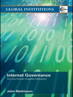 Internet Governance (eBook, ePUB) - Mathiason, John