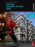 Learning Autodesk 3ds Max 2008 Foundation (eBook, PDF)