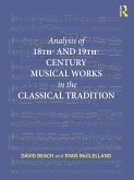 Analysis of 18th- and 19th-Century Musical Works in the Classical Tradition (eBook, PDF)