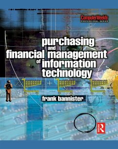 Purchasing and Financial Management of Information Technology (eBook, PDF) - Bannister, Frank