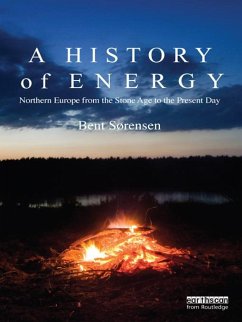 A History of Energy (eBook, ePUB) - Sorensen, Bent