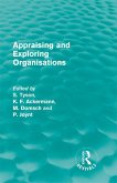 Appraising and Exploring Organisations (Routledge Revivals) (eBook, ePUB)