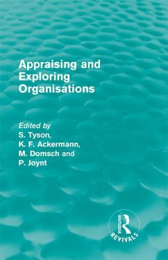 Appraising and Exploring Organisations (Routledge Revivals) (eBook, ePUB) Cover Appraising and Exploring Organisations (Routledge Revivals) (eBook, ePUB)